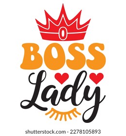 Boss Lady T-shirt Design Vector File svg