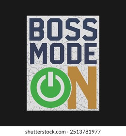 Boss Mode on Typography T-shirt