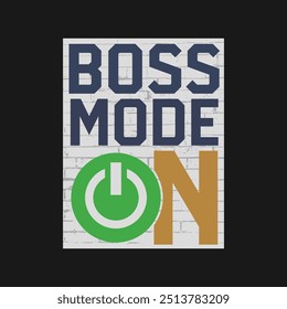 Boss Mode on Typography T-shirt