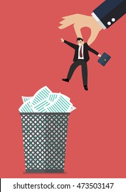 Boss throws a businessman in the trash can. Business concept