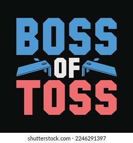 Boss of Toss Funny Cornhole funny t-shirt design