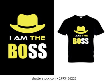 Boss Tshirt Design for Motivational 