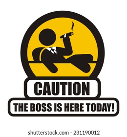 Boss warning sign