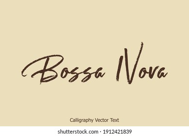 Bossa Nova Brown Color Text Brush Typografie Zitat auf hellgelbem Hintergrund