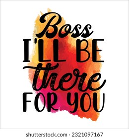 Bosses Day T-shirt design, SVG Design