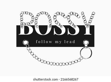 bossy slogan with silver chain lace vector illustration