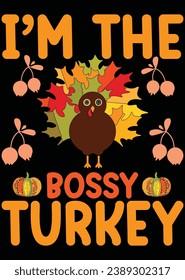 
I'm The Bossy Turkey eps cut file for cutting machine