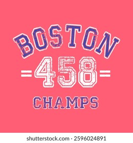 BOSTON 458 CHAMPS, Graphic design print sports t-shirt fashion, illustration, vector, posters, cards, stickers, mug
