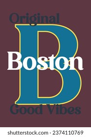 boston good vibes,t-shirt design fashion vector