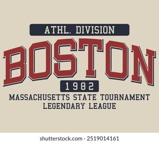 Boston Massachusetts State Tournament Legendary League College Division estilo vintage tipografia slogan. Design de ilustração vetorial para T, t shirt e Hoodie.