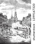  Boston Massacre, was as Incident  in which British Army soldiers shot and killed people,vintage line drawing or engraving illustration.