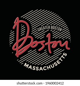 Boston Modern and Hand draw  typography design in vector illustration.Clothing,t-shirt,apparel and other uses.