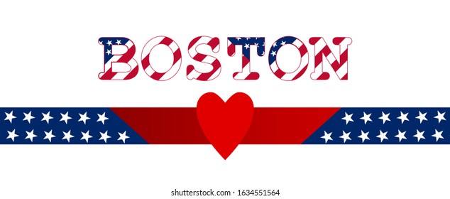 Boston patriotic background with American flag and heart. Banner, card, poster 