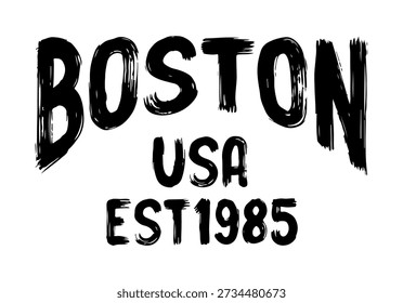 Boston USA EST 1985 tipografia. Letras de pincel de grunge para impressão de t-shirt, vestuário e merchandise de lembrança.