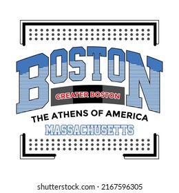 Boston,Vintage and typography design in vector illustration.clothing,t shirt,apparel and other uses.Abstract design with the grunge and denim style. Vector print, typography, poster.