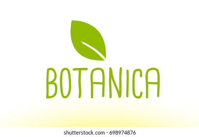 botanica green leaf text concept logo vector creative company icon design template modern background hand written hand writing