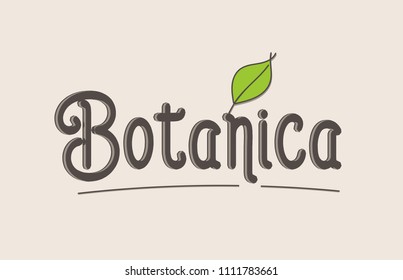 botanica word text typography design with green leaf suitable for logo, banner or badge design
