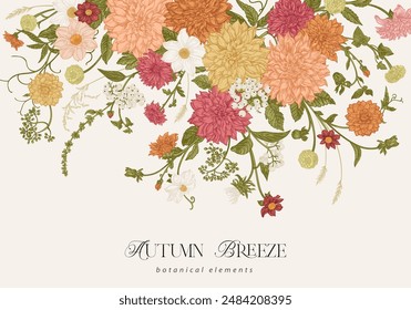 Botanical card. Autumn and summer garden flowers. Dahlias, asters, dogwood berries, spikelets. Colorful. Vintage blooming background. Horizontal composition.