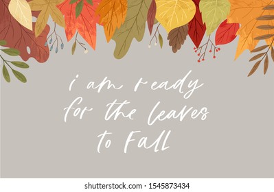 Botanical collection. Fall season greeting card, poster of hand drawn colorful fallen leaves, twigs, berries, forest mushrooms, tree branches. Cartoon textured vector illustration with autumn quote