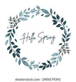 Botanical frame with leaves and berries for invitations and cards. Hello spring poster. Vector floral wreath
