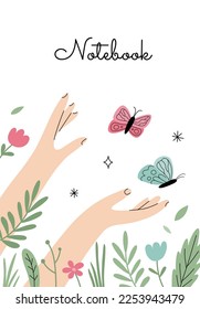 Botanical print with hands and butterflies. Vector illustration in a flat hand-drawn style perfect for notebook cover, book or postcard
