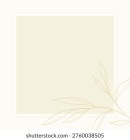 Botanical square frame with leaves hand-drawn with a line, minimal background for postcards, social networks, prints, wedding invitations with space for text vector illustration in golden shades