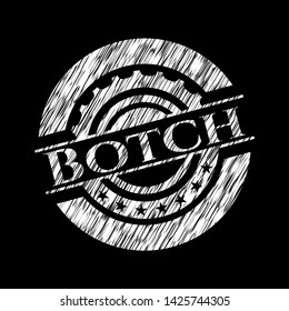 Botch chalk emblem written on a blackboard. Vector Illustration. Detailed.