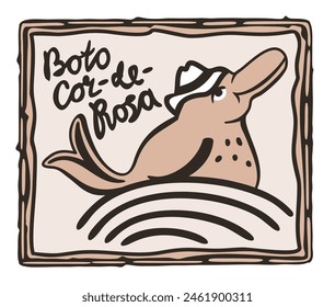 Boto Cor-de-Rosa - Pink Dolphin in portuguese language. Brazilian folklore animal. Cordel style.