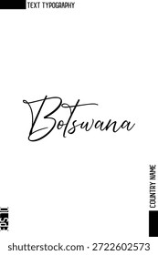 Botsuana - Country Nombre Diseño de Vector de texto de tipografía cursiva elegante 