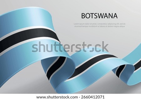 Botswana elegant 3D ribbon with national flag, colors waving smoothly