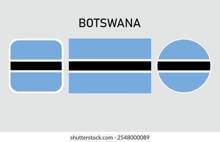 Botswana flag set of icons. A set of flags in square, rectangular and round shapes. Flag icon. Standard colors. Vector illustration.	
