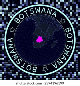 Botswana on globe vector. Futuristic satelite view of the world centered to Botswana. Geographical illustration with shape of country and squares background. Bright neon colors on dark background.