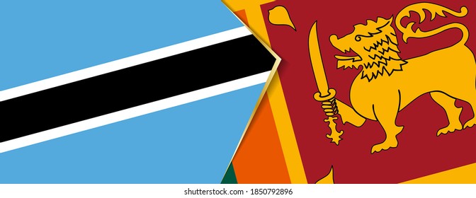 Botswana and Sri Lanka flags, two vector flags symbol of relationship or confrontation.