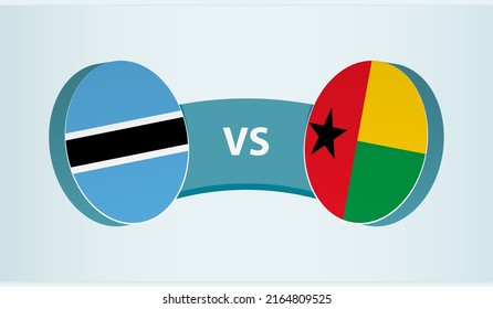 Botswana versus Guinea-Bissau, team sports competition concept. Round flag of countries.