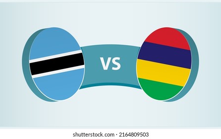 Botswana versus Mauritius, team sports competition concept. Round flag of countries.