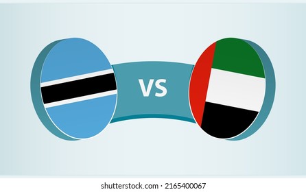 Botswana versus United Arab Emirates, team sports competition concept. Round flag of countries.