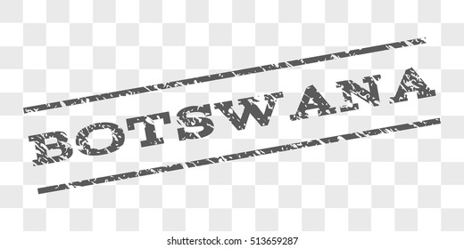 Botswana watermark stamp. Text caption between parallel lines with grunge design style. Rubber seal stamp with dust texture. Vector grey color ink imprint on a chess transparent background.