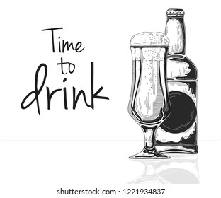 Bottle of beer. Glass with beer. Caption: time to drink. Vector illustration of a sketch style.