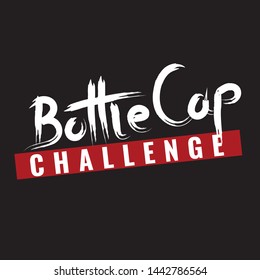 Bottle cap challenge. Bottle cap text for your t-shirt design. Vector illustration.