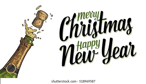 Bottle of Champagne explosion. Merry Christmas Happy New Year lettering. Vintage color vector engraving illustration for web, poster, invitation to party. Isolated on white background.