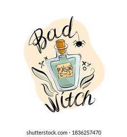 Bottle of poison, a magic elixir,, halloween holiday, lettering bad witch in cartoon style. Vector for design, typography cards and posters.