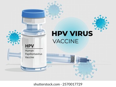 Bottle and syringe with blue HPV vaccine injection Syringe for injection and vaccine bottles. Vector illustration with blue virus background