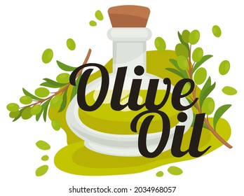 Bottled olive oil, homemade product from natural and organic ingredients. Oily liquid for health, beauty or cooking. Universal essence helping to nurture body. Vector in flat style illustration