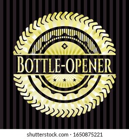 Bottle-opener gold badge or emblem. Vector Illustration. Detailed.