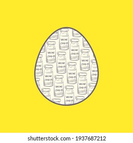 Bottles of covid-19 vaccine pattern inside Easter egg shape. Design element for Easter holidays in coronavirus pandemic times, minimal contemporary art yellow and gray colors