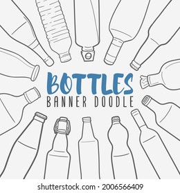 Bottles  Doodle Banner Icon. Plastic And Glass Vector Illustration Hand Drawn Art. Line Symbols Sketch Background.