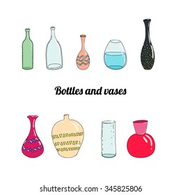 Bottles and vases