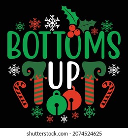 bottoms up, happy christmas design, x-mas clothing, holiday gift ideas