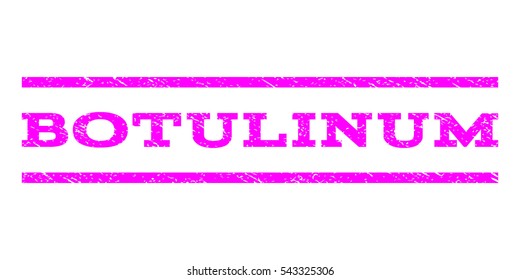Botulinum watermark stamp. Text tag between horizontal parallel lines with grunge design style. Rubber seal stamp with scratched texture. Vector magenta color ink imprint on a white background.
