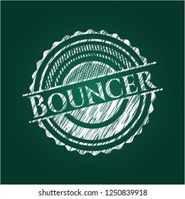 Bouncer written on a chalkboard
